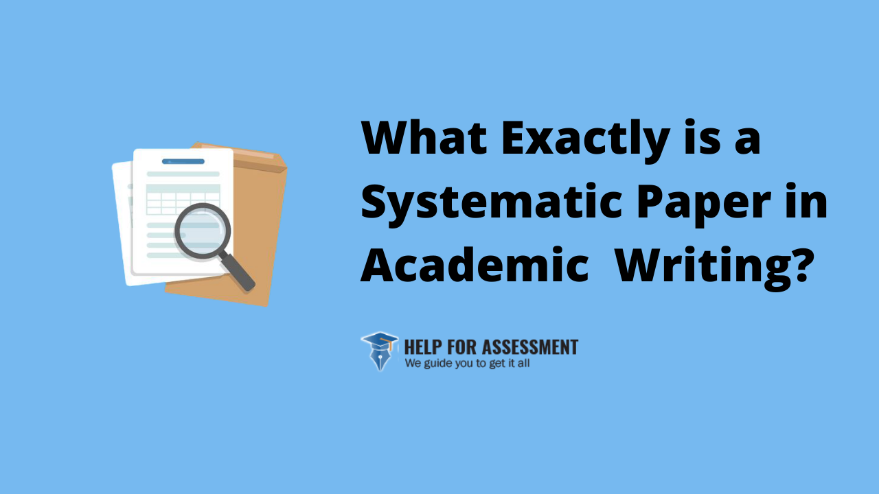 what is a systematic paper
