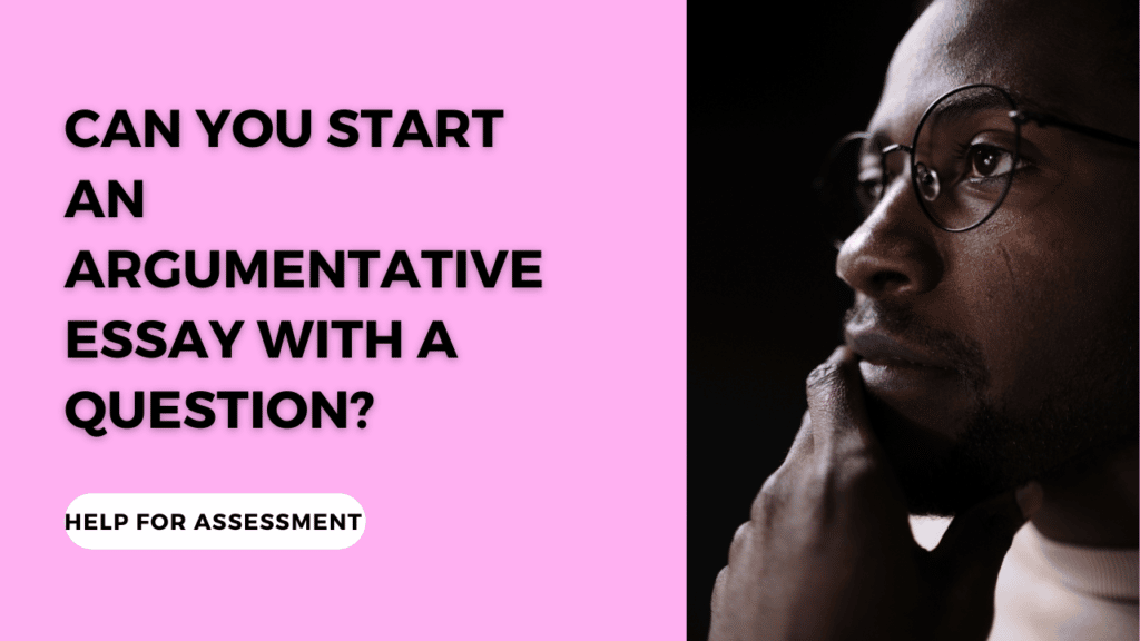 can you start an argumentative essay with a question