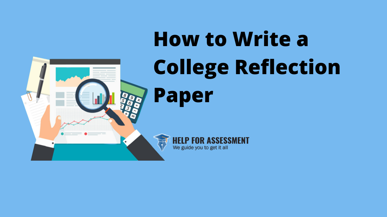 what to write in a reflection paper