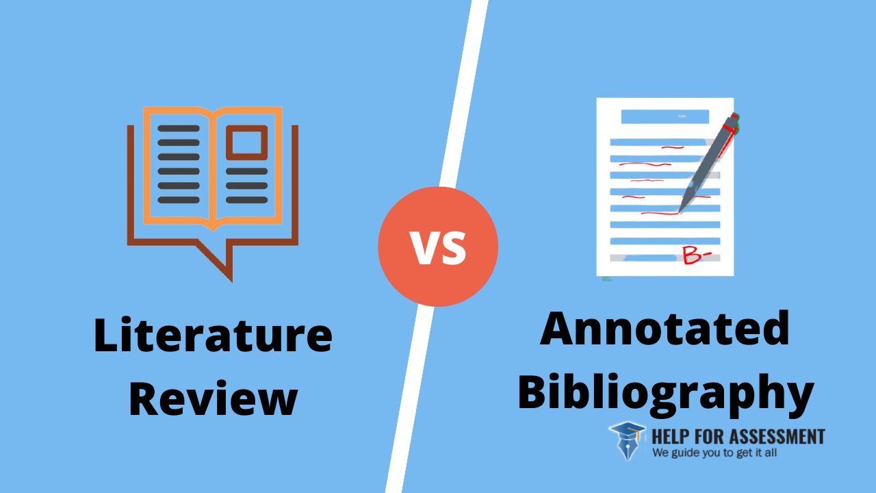 comparing the annotated bibliography to the literature review