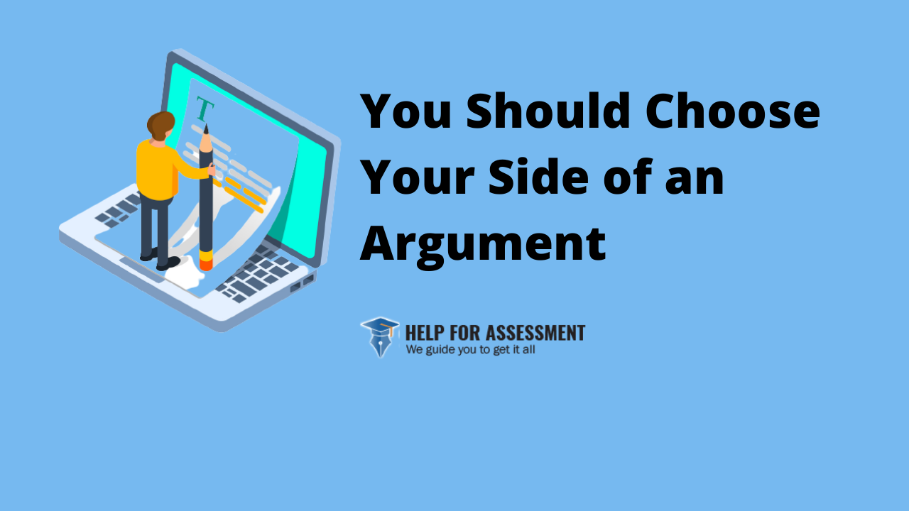 choose side of argument