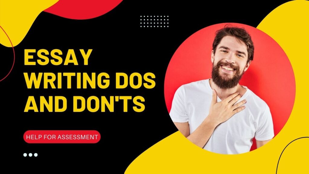 Essay Writing Dos and Don’ts
