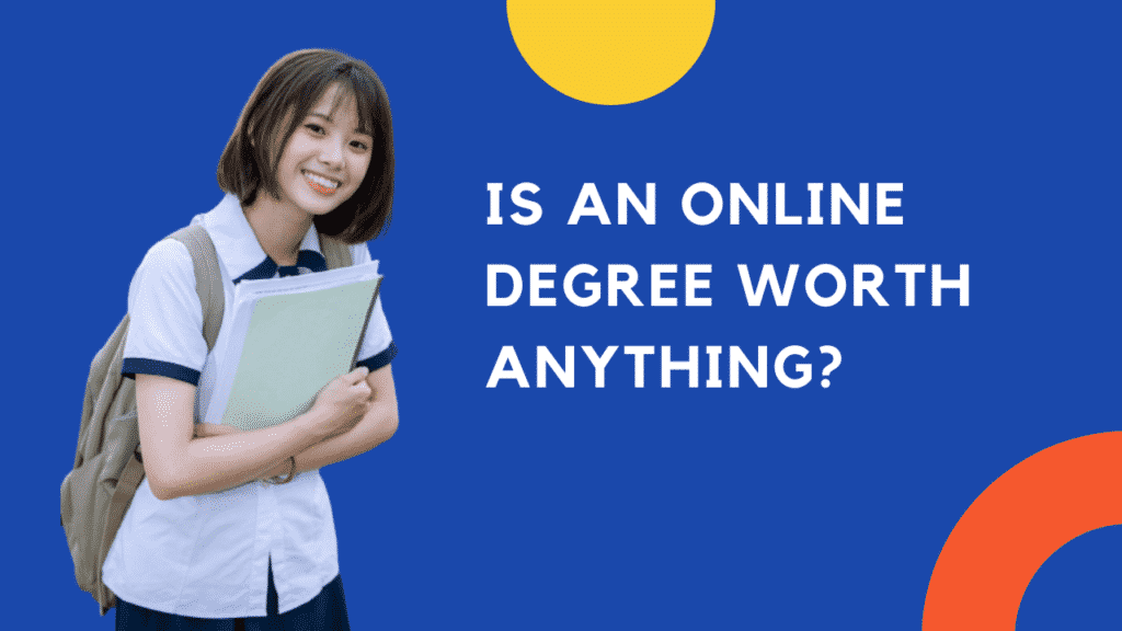 Is Online Degree Worth It