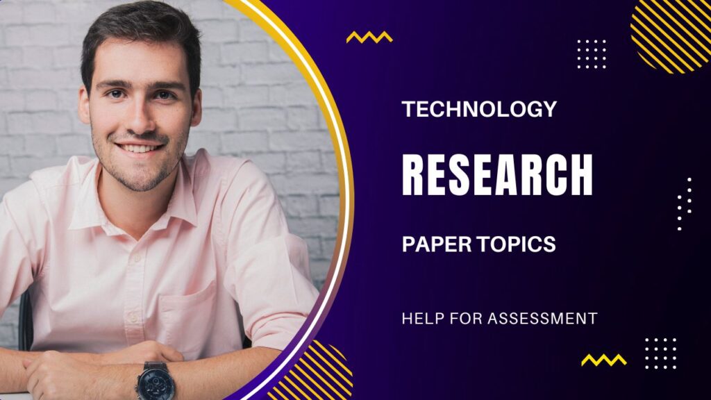 Technology Research Paper Topics