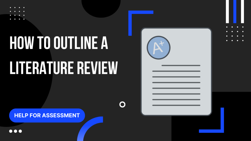 how to outline a literature review updated