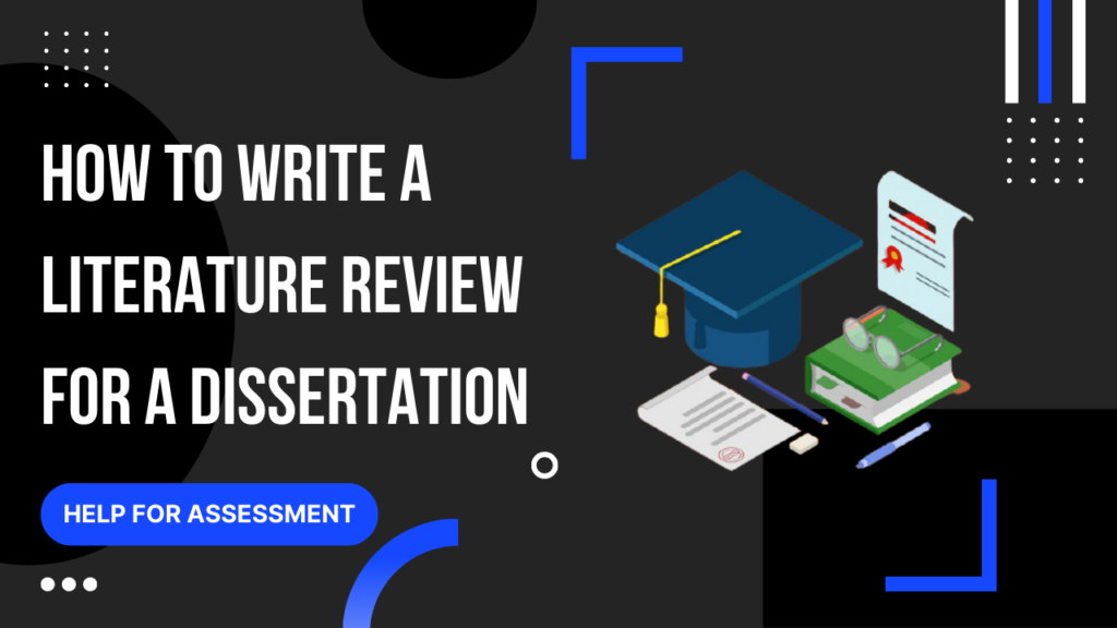 write literature review for dissertation guide