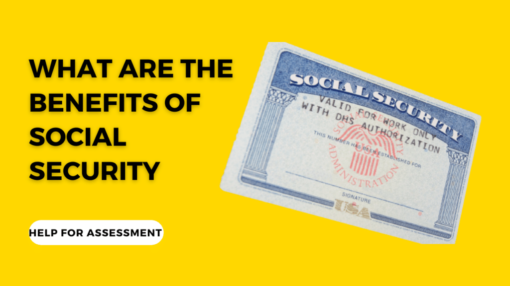 What are the Benefits of Social Security
